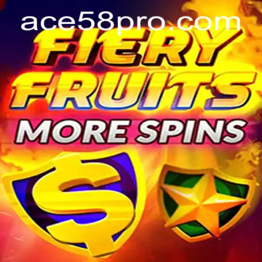 FieryFruitsMoreSpins: A New Slot Game Experience with ACE58