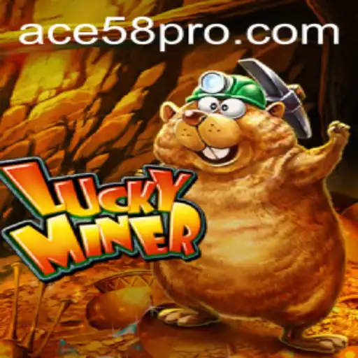Discovering the Thrill of LuckyMiner with ACE58: A Comprehensive Game Overview