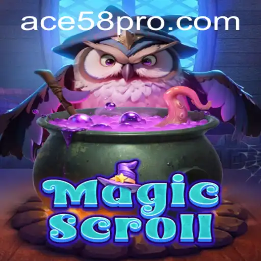 Discover the Enchanting World of MagicScroll: A Journey with ACE58
